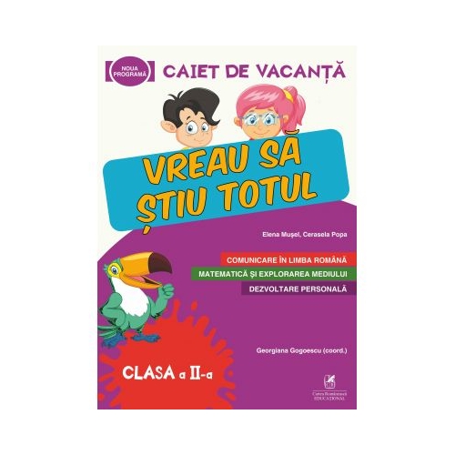 Caiet de vacanta. Vreau sa stiu totul, clasa a 2-a - Cerasela Popa, Elena Musel
