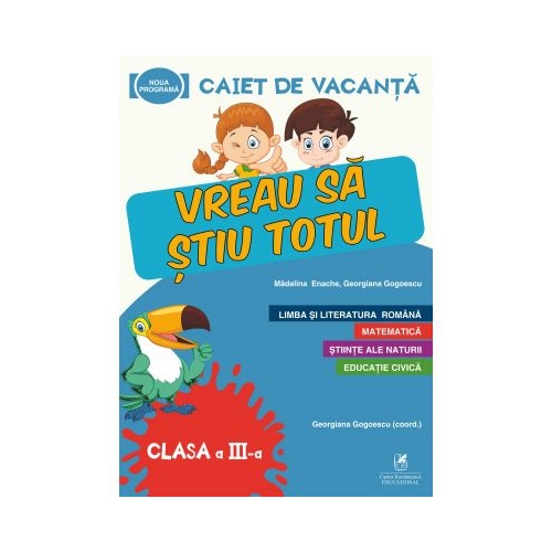 Caiet de vacanta - Vreau sa stiu totul, clasa a 3-a