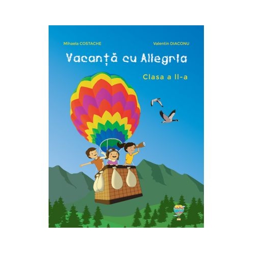 Vacanta cu Allegria. Clasa a II-a - Mihaela Costache