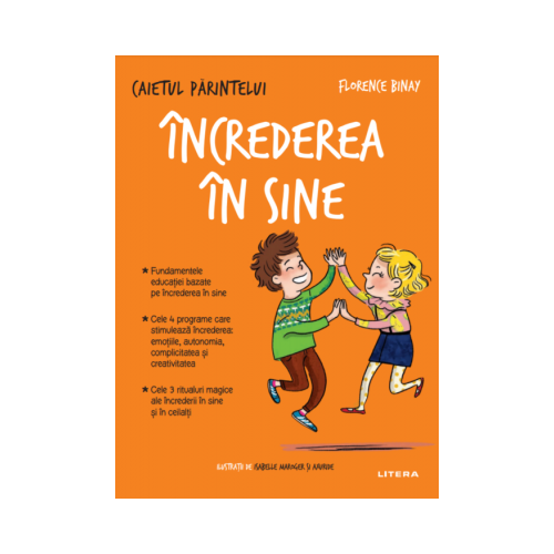 Caietul parintelui. Increderea in sine - Florence Binay