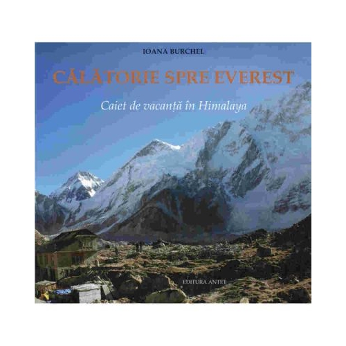 Calatorie spre Everest – Ioana Burchel