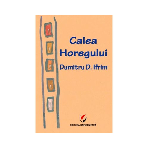 Calea Horegului - Dumitru D. Ifrim