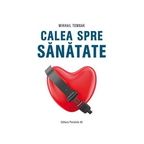 Calea spre sanatate - Mikhail Tombak