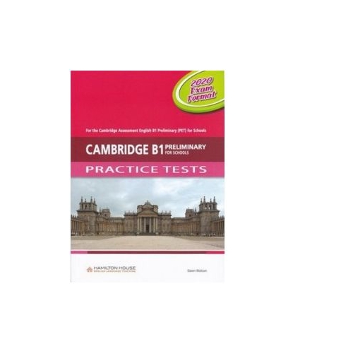 Cambridge B1 Preliminary for Schools (PET4S) Practice Tests (2020 Exam) Student s Book with Audio CD &amp; Answer Key