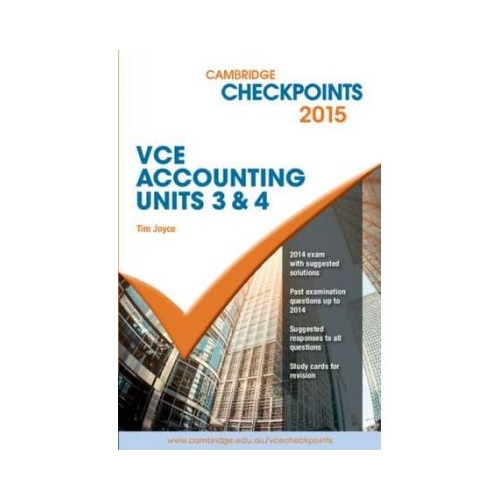 Cambridge Checkpoints VCE Accounting Units 3&amp;4 2015 and Quiz Me More - Tim Joyce