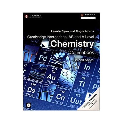 Cambridge International AS and A Level Chemistry Coursebook with CD-ROM - Lawrie Ryan, Roger Norris