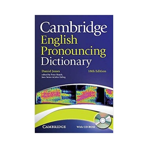 Cambridge English: Pronouncing Dictionary (with CD-ROM)