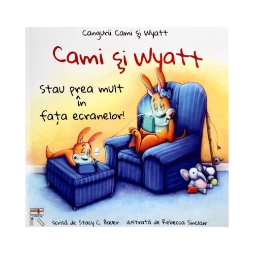 Cami si Wyatt stau prea mult in fata ecranelor! - Stacy Bauer