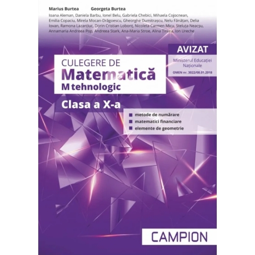 Culegere de Matematica M tehnologic pentru clasa a X-a - Marius Burtea, editura Campion