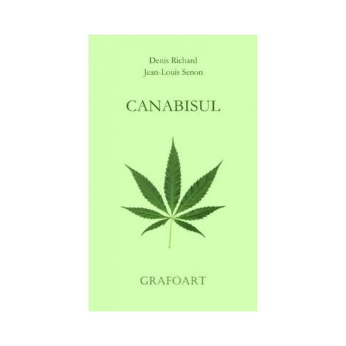 Canabisul - Denis Richard