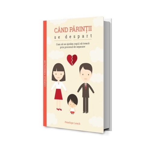 Cand parintii se despart - Penelope Leach