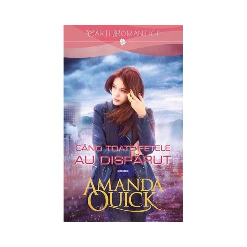 Cand toate fetele au disparut - Amanda Quick