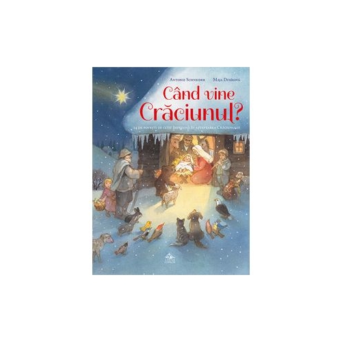 Cand vine Craciunul - Antonie Schneider