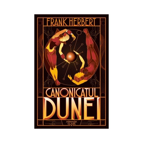 Canonicatul Dunei. Seria Dune, partea a VI-a - Frank Herbert