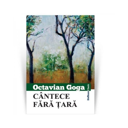 Cantece fara tara - Octavian Goga