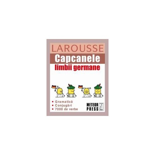 Capcanele limbii germane - Larousse