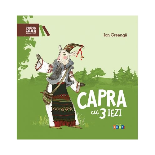 Capra cu trei iezi - Ion Creanga