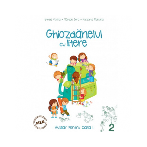Auxiliar pentru clasa I - Ghiozdanelul cu litere â€“ semestrul al II-lea - Corina Istrate, editura Kreativ