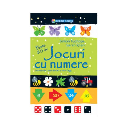Jocuri cu numere - Simon Tudhope, Sarah Khan, editura Corint Junior. Carte pentru copii