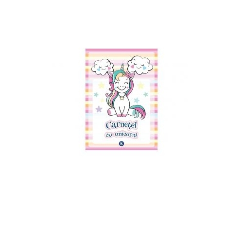 Carnetel cu unicorni. Auxiliar scolar cu activitati extracurriculare, editur Kreativ