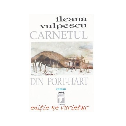 Carnetul din port-hart - Ileana Vulpescu