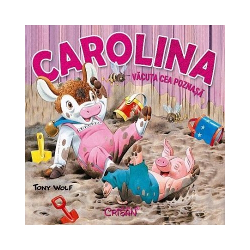 Carolina, vacuta cea poznasa - Tony Wolf