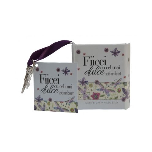 Carte breloc. Fiicei cu cel mai dulce zambet