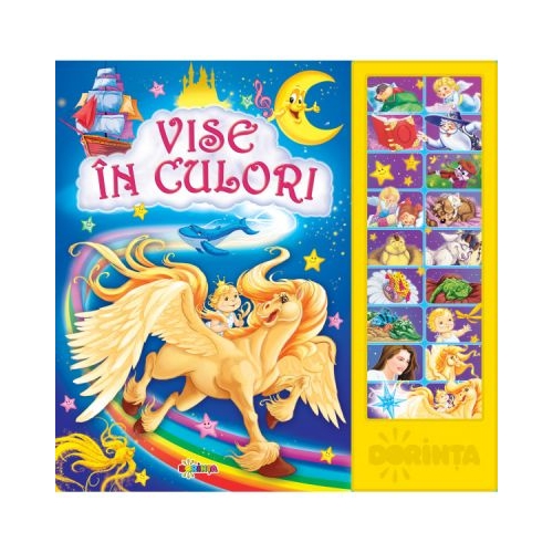 Carte cu sunete. Vise in culori, editura Dorinta. Carte educativa pentru copii.