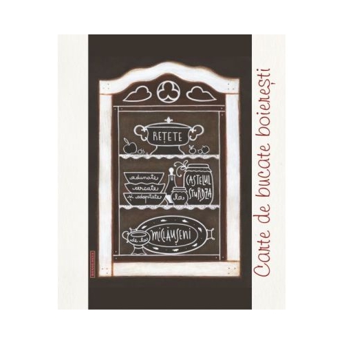 Carte de bucate boieresti - Paula Soiman