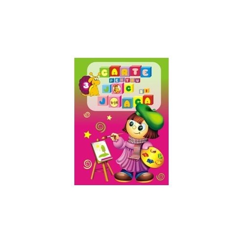 Carte pentru joc si joaca, volumul 3 - Alexandrina Dumitru, editura All