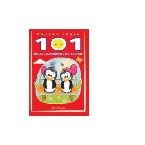Cartea rosie - 101 Jocuri, activitati de colorat, Editura Erc Press, Carti educative pentru copii