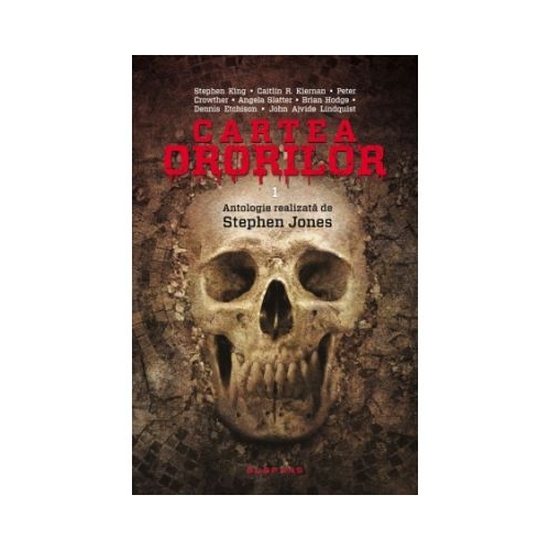 Cartea ororilor, vol. 1. Coordonator: Stephen Jones