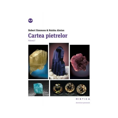 Cartea pietrelor vol. 1 - Naisha Ahsian, Robert Simmons