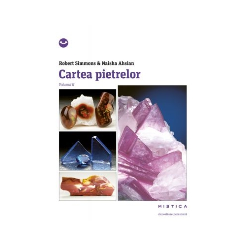 Cartea pietrelor vol. 2 - Naisha Ahsian, Robert Simmons