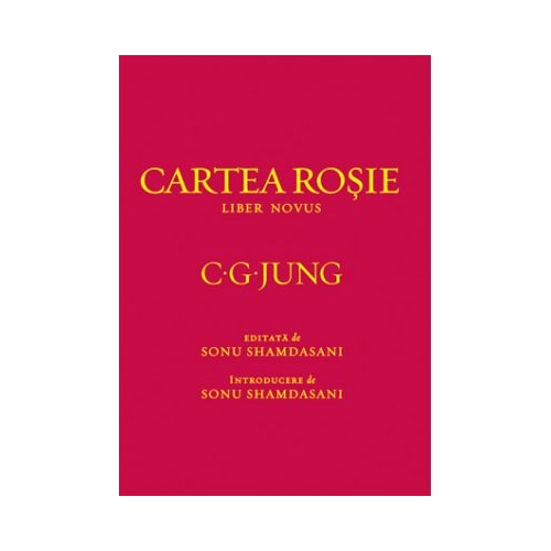 Cartea Rosie. Liber Novus - C. G. Jung Curs Trei
