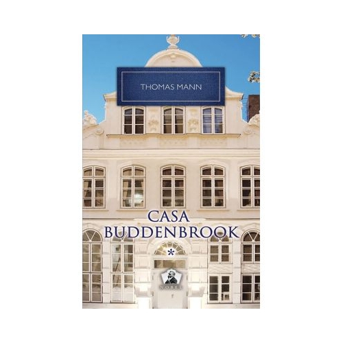 Casa Buddenbrook vol. 1 - Thomas Mann
