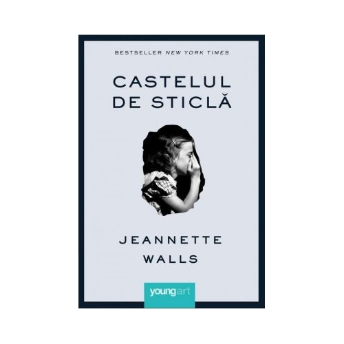 Castelul de sticla - Jeannette Walls