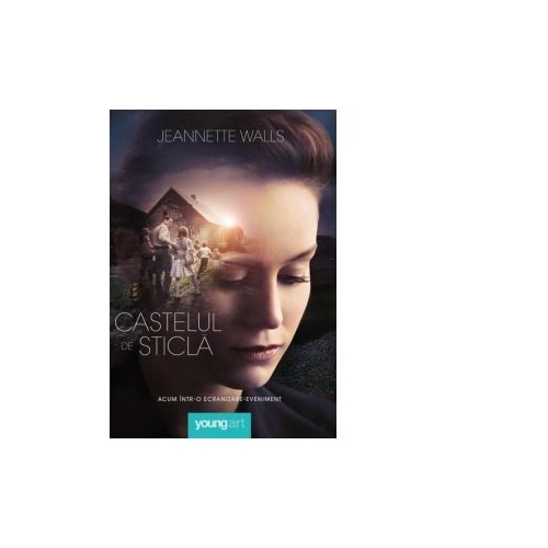 Castelul de sticla. Editie tie-in - Jeannette Walls