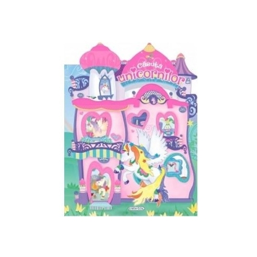 Casuta unicornilor. Roz