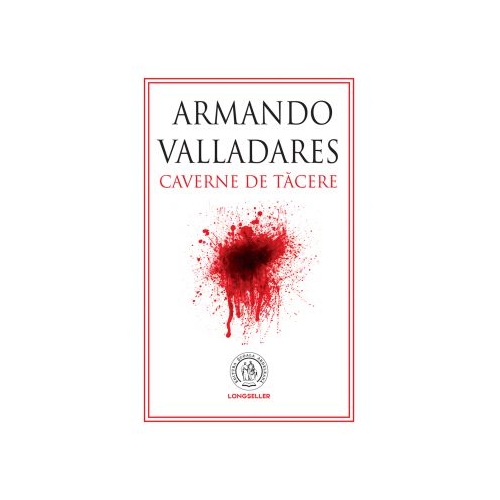 Caverne de tacere - Armando Valladares