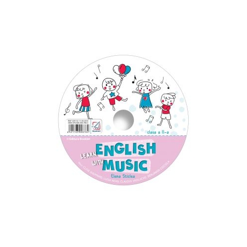 CD pentru Learn English with music â€“ caiet de lucru pentru clasa a II-a - Elena Sticlea, editura Booklet