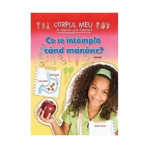Ce se intampla cand mananc - Ruth Owen, editura Cartex