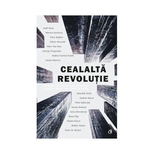 Cealalta revolutie. Antologie de povestiri maghiare