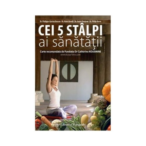 Cei 5 stalpi ai sanatatii - Philippe-Gaston Besson