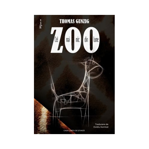 Cel mai mic zoo din lume - Thomas Gunzig