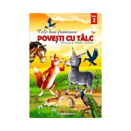 Cele mai frumoase Povesti cu talc, vol. 2