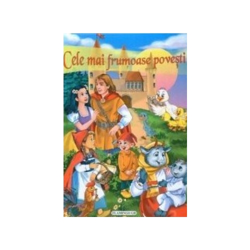 Cele mai frumoase povesti