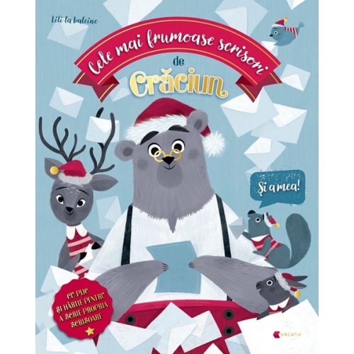 Cele mai frumoase scrisori de Craciun. Povesti pentru copii, editura Kreativ