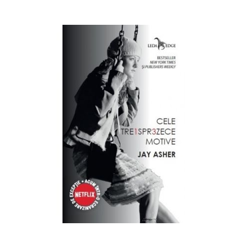 Cele treisprezece motive - Jay Asher