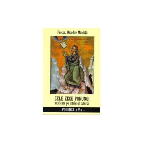 Cele zece porunci Porunca 5 - Nicodim Mandita